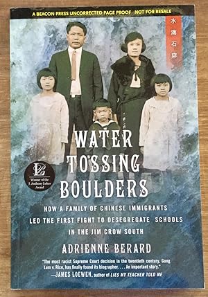 Water Tossing Boulders: How a Family of Chinese Immigrants Led the First Fight to Desegregate Sch...