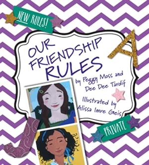 Image du vendeur pour Our Friendship Rules mis en vente par GreatBookPrices