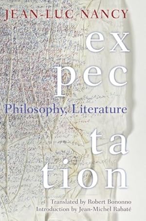 Bild des Verkufers fr Expectation : Philosophy, Literature zum Verkauf von GreatBookPrices