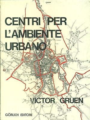 Bild des Verkufers fr Centri per l'ambiente urbano zum Verkauf von Librodifaccia
