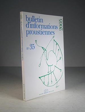 Bild des Verkufers fr Bulletin d'informations proustiennes. No. 35 zum Verkauf von Librairie Bonheur d'occasion (LILA / ILAB)
