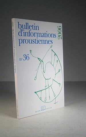 Bild des Verkufers fr Bulletin d'informations proustiennes. No. 36 zum Verkauf von Librairie Bonheur d'occasion (LILA / ILAB)