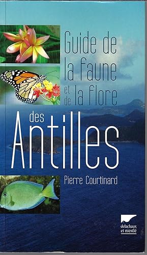 Guide de la Faune et de la Flore des Antilles
