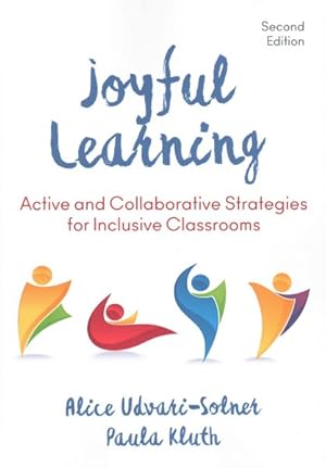 Immagine del venditore per Joyful Learning : Active and Collaborative Strategies for Inclusive Classrooms venduto da GreatBookPrices