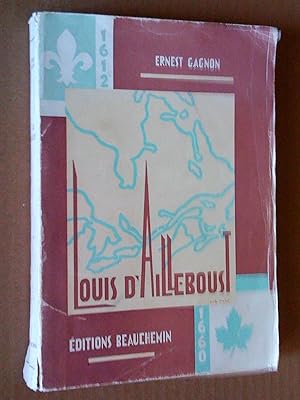 Seller image for Louis d'Ailleboust. Troisime dition revue for sale by Livresse