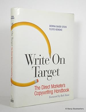 Immagine del venditore per Write on Target: The Direct Marketer's Copywriting Handbook venduto da Banjo Booksellers, IOBA