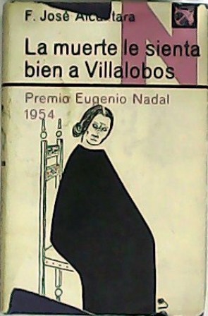 Imagen del vendedor de La muerte le sienta bien a Villalobos. a la venta por Librera y Editorial Renacimiento, S.A.