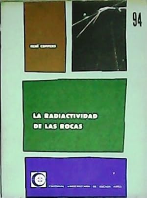 Immagine del venditore per La radiactividad de las rocas. Traduccin de Vicente Perrones. venduto da Librera y Editorial Renacimiento, S.A.