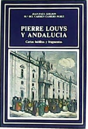 Imagen del vendedor de Pierre Louys y Andaluca. Cartas inditas y fragmentos. a la venta por Librera y Editorial Renacimiento, S.A.