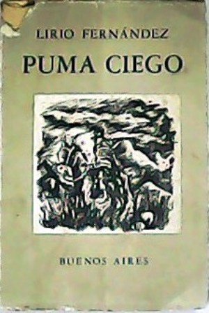 Seller image for Puma ciego. for sale by Librera y Editorial Renacimiento, S.A.