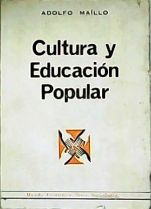 Seller image for Cultura y educacin popular. for sale by Librera y Editorial Renacimiento, S.A.