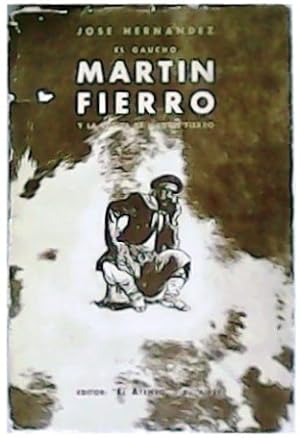 Seller image for El Gaucho Martn Fierro y la vuelta de Martn Fierro. Ilustraciones de Tito SaubideT. for sale by Librera y Editorial Renacimiento, S.A.