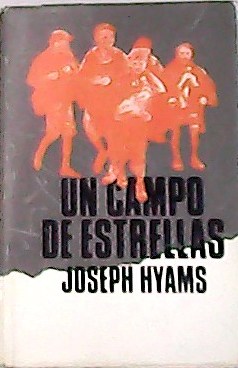 Seller image for Un campo de estrellas. Traduccin de Jorge Ferrer-Vidal Turull. for sale by Librera y Editorial Renacimiento, S.A.