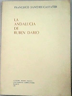 Imagen del vendedor de La Andaluca de Rubn Daro. a la venta por Librera y Editorial Renacimiento, S.A.