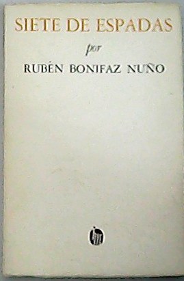 Imagen del vendedor de Siete de espadas. Poesa. a la venta por Librera y Editorial Renacimiento, S.A.