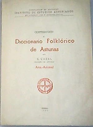 Imagen del vendedor de Contribucion al Diccionario Folklórico de Asturias. a la venta por Librería y Editorial Renacimiento, S.A.