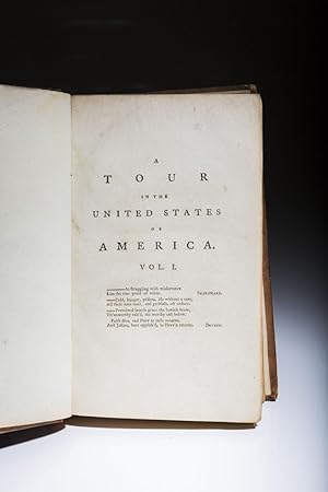A Tour in the United States of America; Containing an Account of the Present Situation of that ...