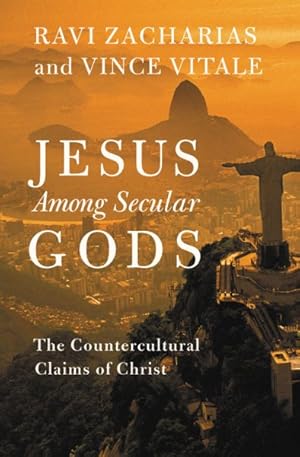 Bild des Verkufers fr Jesus Among Secular Gods : The Countercultural Claims of Christ zum Verkauf von GreatBookPrices