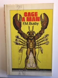 Seller image for Cage A Man for sale by Code X Books