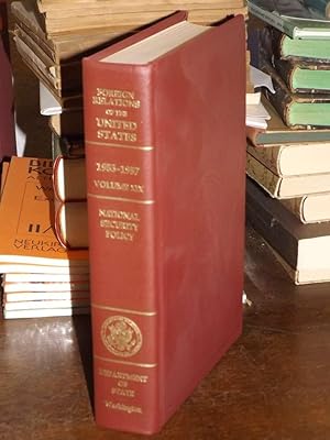 National Security Policy. Foreign Relations of the United States 1955-1957 Volume XIX.