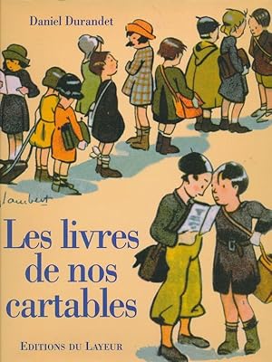 Image du vendeur pour Les livres de nos cartables mis en vente par LIBRAIRIE GIL-ARTGIL SARL