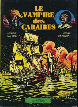Bild des Verkufers fr Le vampire des Carabes zum Verkauf von LIBRAIRIE GIL-ARTGIL SARL