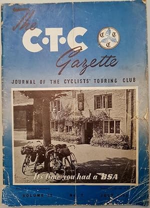 The C.T.C. Gazette. Journal of the Cyclists' Touring Club V. 72 No. 7 July 1953