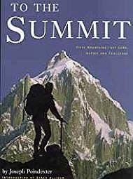Seller image for To the Summit: 50 Mountains that Lure, Inspire and Challenge for sale by Monroe Street Books
