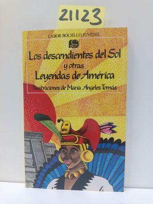 Imagen del vendedor de DESCENDIENTES DEL SOL Y OTRAS LEYENDAS DE AMRICA, LOS a la venta por Librera Circus