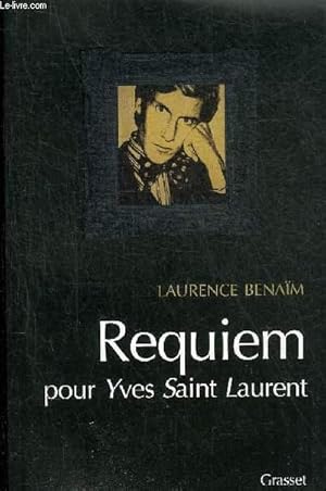 Image du vendeur pour REQUIEM POUR YVES SAINT LAURENT. mis en vente par Le-Livre