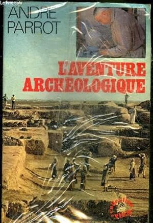 Seller image for L'AVENTURE ARCHEOLOGIQUE - COLLECTION VECU. for sale by Le-Livre