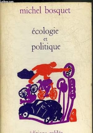 Bild des Verkufers fr ECOLOGIE ET POLITIQUE - COLLECTION RC. zum Verkauf von Le-Livre