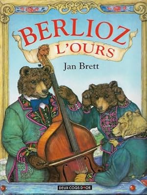 Seller image for BERLIOZ L'ours for sale by Au vert paradis du livre