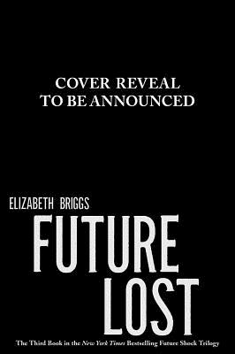 Seller image for Future Lost (Hardback or Cased Book) for sale by BargainBookStores