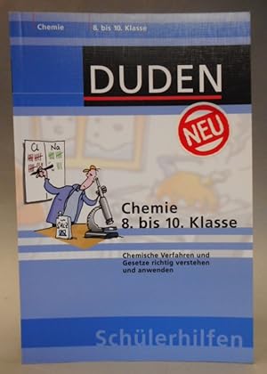 Bild des Verkufers fr Duden Schlerhilfen: Chemie 8. bis 10. Klasse. Chemische Verfahren und Gesetze richtig verstehen und anwenden. zum Verkauf von Der Buchfreund