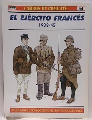 Seller image for Carros De Combate, 54. El Ejrcito Francs 1939-45 for sale by SalvaLibros