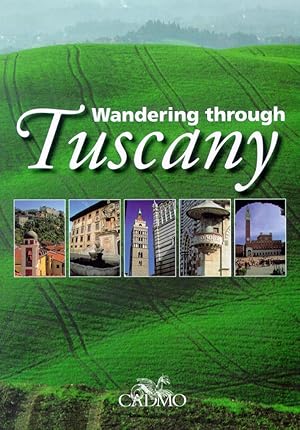 Seller image for Wandering through Tuscany for sale by Libro Co. Italia Srl
