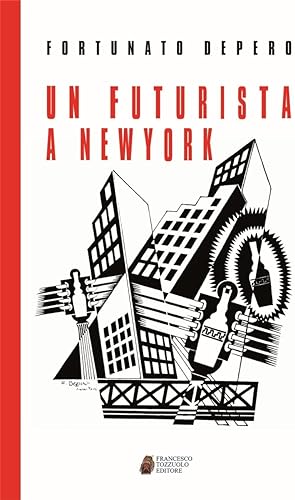 Bild des Verkufers fr Un futurista a New York zum Verkauf von Libro Co. Italia Srl