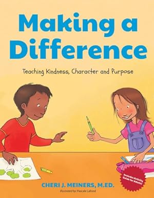 Imagen del vendedor de Making a Difference : Teaching Kindness, Character and Purpose a la venta por GreatBookPrices