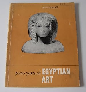 Imagen del vendedor de 5000 Years of Egyptian Art (Diploma Galleries, Royal Academy of Art, London 22 June to 12 August 1962) a la venta por David Bunnett Books