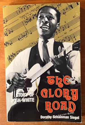 Bild des Verkufers fr The Glory Road: The Story of Josh White zum Verkauf von Samson Books