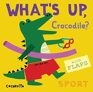 Seller image for What's Up Crocodile? : Sports for sale by GreatBookPrices