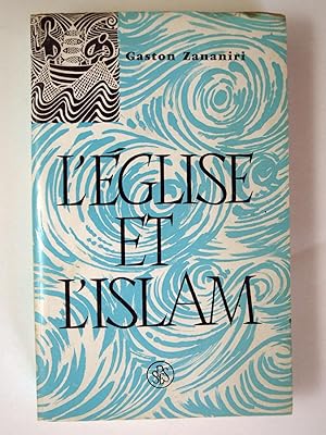 Imagen del vendedor de L'Eglise et l'Islam. a la venta por Librairie Aubry