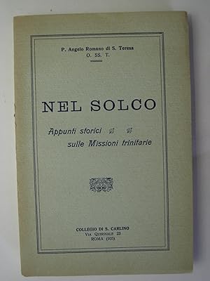 Seller image for Nel Solco. Appunti storici sulle Missioni trinitarie. for sale by Librairie Aubry