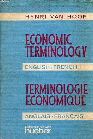 Bild des Verkufers fr ECONOMIC TERMINOLOGY ENGLISH-FRENCH / TERMINOLOGIE ECONOMIQUE ANGLAIS-FRANCAIS zum Verkauf von Le-Livre