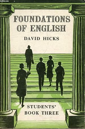 Seller image for FOUNDATIONS OF ENGLISH FOR FOREIGN STUDENTS, Students' Book Three for sale by Le-Livre