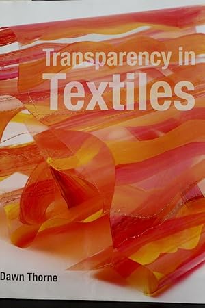 Bild des Verkufers fr Transparency in Textiles zum Verkauf von Mad Hatter Bookstore