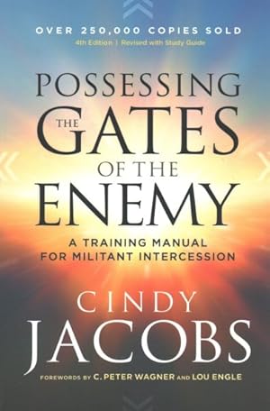 Imagen del vendedor de Possessing the Gates of the Enemy : A Training Manual for Militant Intercession a la venta por GreatBookPrices