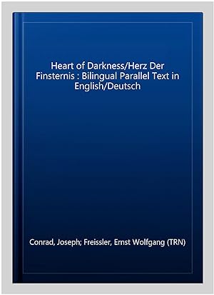 Immagine del venditore per Heart of Darkness/Herz Der Finsternis : Bilingual Parallel Text in English/Deutsch venduto da GreatBookPrices