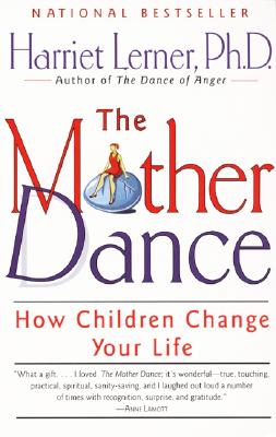 Bild des Verkufers fr The Mother Dance: How Children Change Your Life (Paperback or Softback) zum Verkauf von BargainBookStores